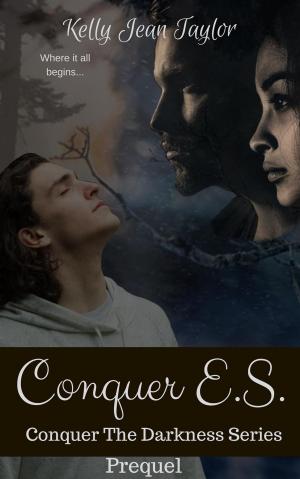 Cover of the book Conquer E.S by Anne Louise Bannon