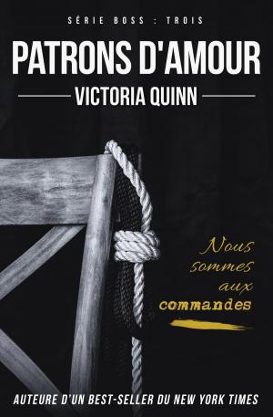 Cover of the book Patrons d'amour by Victoria Quinn