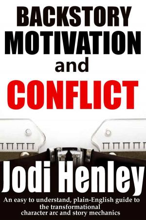 Cover of the book Backstory, Motivation and Conflict by Potter, Geoff