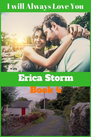 Cover of the book I Will Always Love You by Erica Storm