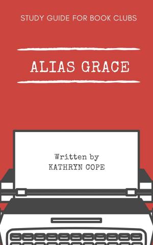 Cover of the book Study Guide for Book Clubs: Alias Grace by Michelle Nephew