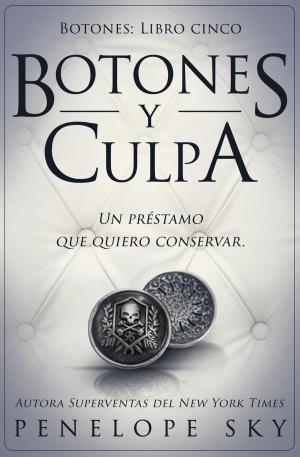 Cover of the book Botones y culpa by Tom Bradley Jr.