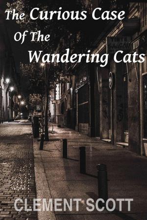 Book cover of The Curious Case Of The Wandering Cats