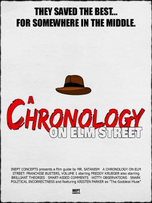 Cover of the book A Chronology on Elm Street by Mr. Satanism
