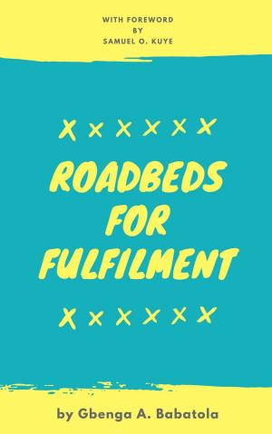 Book cover of Roadbeds For Fulfilment