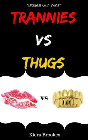 bigCover of the book Trannies vs. Thugs by 