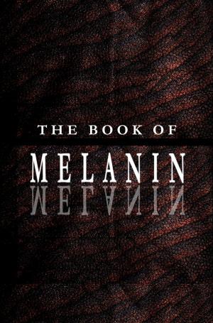 Cover of The Book of Melanin (Vol. 1)