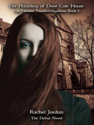Book cover of The Haunting of Dove Cote House