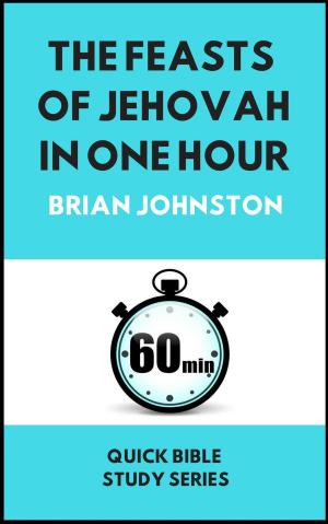 Book cover of The Feasts of Jehovah in One Hour