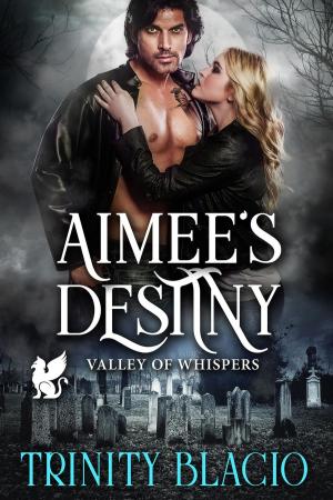 Cover of the book Aimee's Destiny by Trinity Blacio, Ana Lee Kennedy