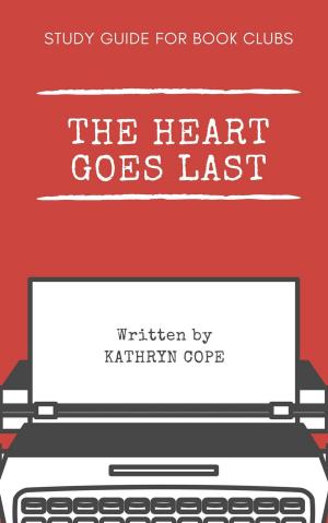 Cover of the book Study Guide for Book Clubs: The Heart Goes Last by Great Books & Coffee
