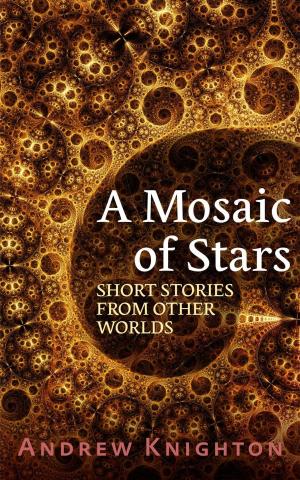 bigCover of the book A Mosaic of Stars by 