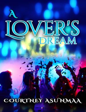 Cover of the book A Lover's Dream by John Bura, Razvan Nesiu, Alexandra Kropova, Nimish Narang, Chris Veillette