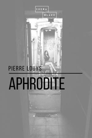 Cover of the book Aphrodite by Elbert Hubbard, Sheba Blake