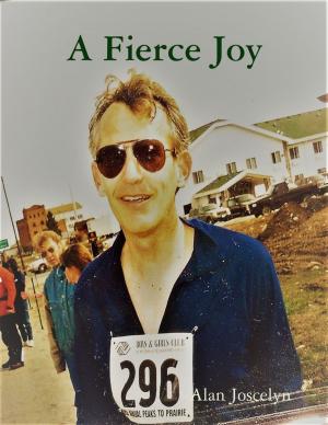 Cover of the book A Fierce Joy by Dave Cotner