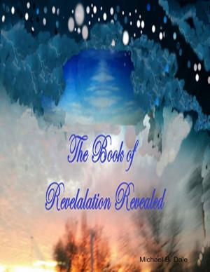 Cover of the book The Book of Revelation Revealed by Ray Wooster