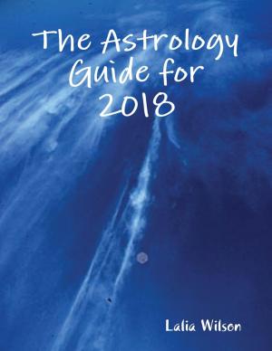 Cover of the book The Astrology Guide for 2018 by Elle Mesen