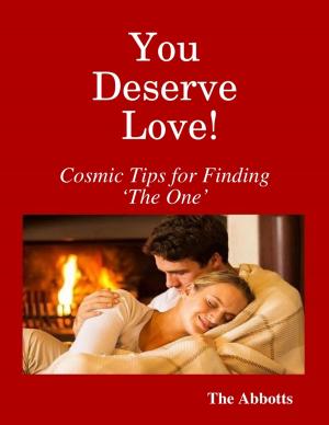 Cover of the book You Deserve Love! : Cosmic Tips for Finding ‘the One’ by Linda Melillo