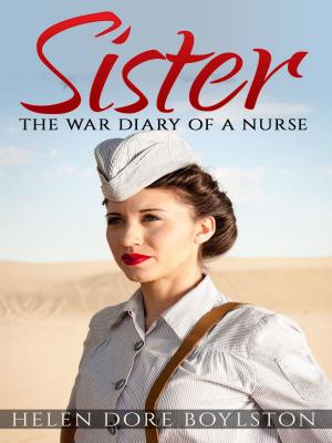 Cover of the book Sister: The War Diary of a Nurse by Peter Cooke