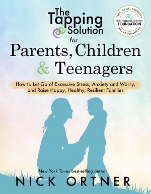 Book cover of The Tapping Solution for Parents, Children & Teenagers