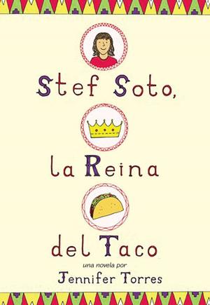 Cover of the book Stef Soto, la reina del taco by Gaby Triana