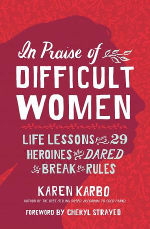 Book cover of In Praise of Difficult Women