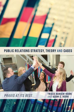 Book cover of Public Relations Strategy, Theory, and Cases