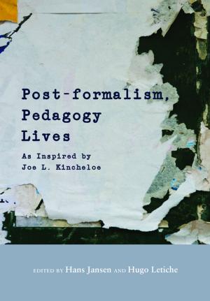 Cover of the book Post-formalism, Pedagogy Lives by Sean Justice