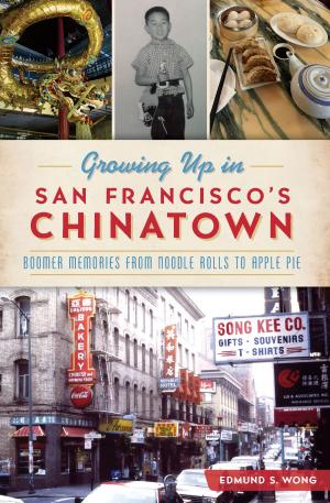 Cover of the book Growing Up in San Francisco's Chinatown by Mark Berton