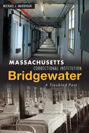 Book cover of Massachusetts Correctional Institution-Bridgewater