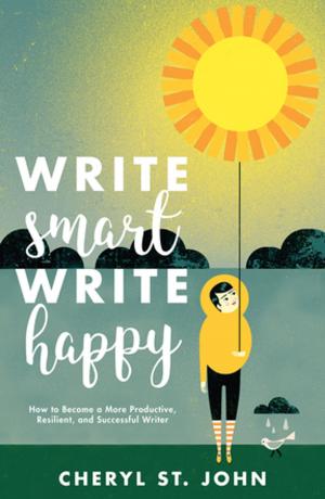 Cover of the book Write Smart, Write Happy by Maurice D. Wozniak
