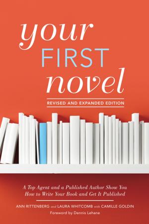 Cover of the book Your First Novel Revised and Expanded Edition by Larry Brooks