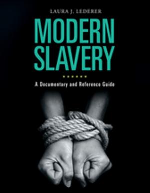 Cover of the book Modern Slavery: A Documentary and Reference Guide by Matt Cardin