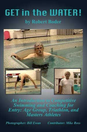 Cover of the book Get in the Water by Dr. Larry Vickman MD Dr. Connie Odom Sonia Russell LPN Dean Yannello