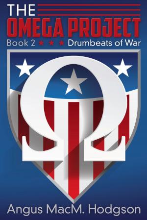 Book cover of The Omega Project, Book 2: Drumbeats of War