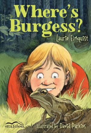 Cover of the book Where's Burgess? by Sigmund Brouwer, Dean Griffiths