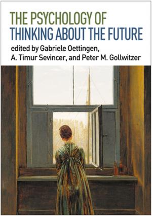 Cover of the book The Psychology of Thinking about the Future by J. Graham Beaumont, PhD, CPsychol, FBPsS