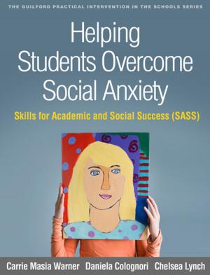 Book cover of Helping Students Overcome Social Anxiety