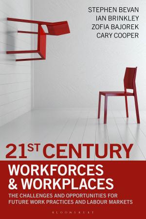 Cover of the book 21st Century Workforces and Workplaces by Daniel Duane