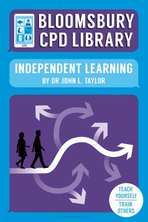 Book cover of Bloomsbury CPD Library: Independent Learning