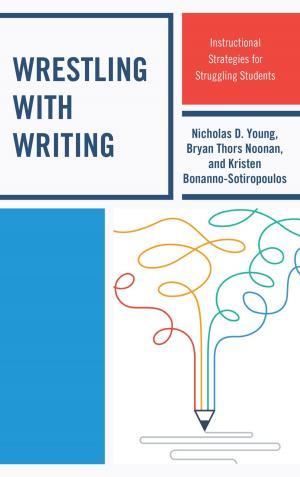 Cover of the book Wrestling with Writing by Sandra C. Minton, Rima Faber