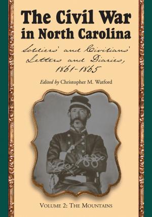 Cover of The Civil War in North Carolina, Volume 2: The Mountains