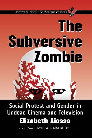 Cover of the book The Subversive Zombie by Kent Holmes