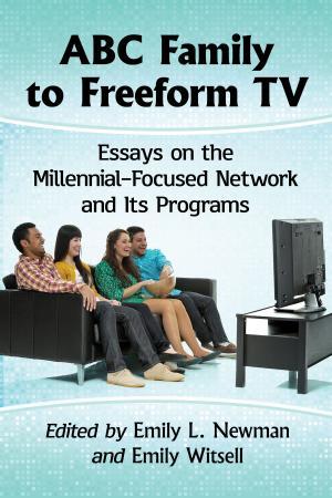 Cover of the book ABC Family to Freeform TV by Glenn M. Stein