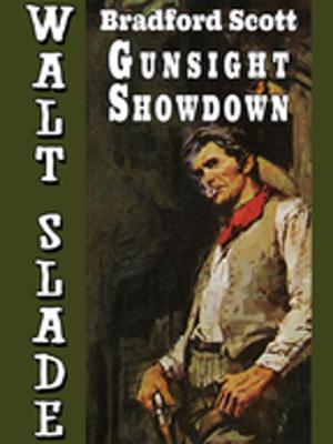 Cover of the book Gunsight Showdown: A Walt Slade Western by James B. Johnson