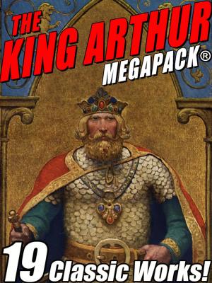 Book cover of The King Arthur MEGAPACK®