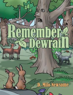 Cover of the book Remember Dewrain by D. Pulane Lucas PhD