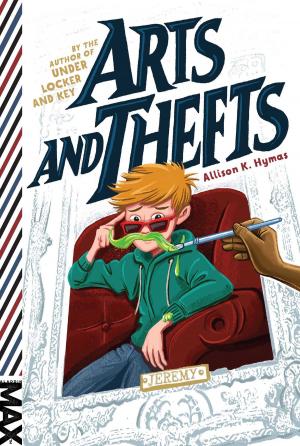Cover of the book Arts and Thefts by Joan Holub, Suzanne Williams