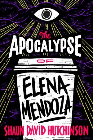 Cover of the book The Apocalypse of Elena Mendoza by Jeff Mariotte