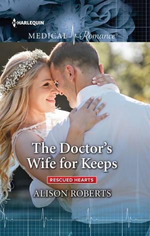 Cover of the book The Doctor's Wife for Keeps by Kathie DeNosky, Metsy Hingle